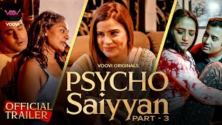 Psycho Saiyyan Part 3 S01 2023 Hindi Hot Web Series Official Trailer – Voovi