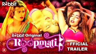 Roopmati S01 2023 Hindi Hot Web Series Official Trailer – RabbitMovies