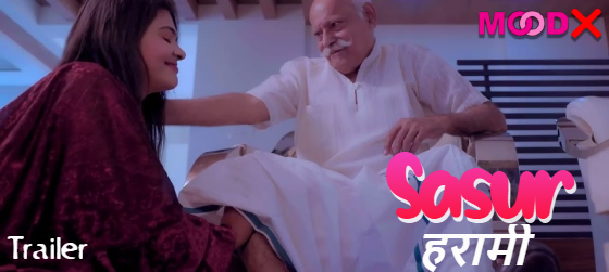 Sasur Harami S01 2023 Hindi Hot Web Series Official Trailer – MoodX
